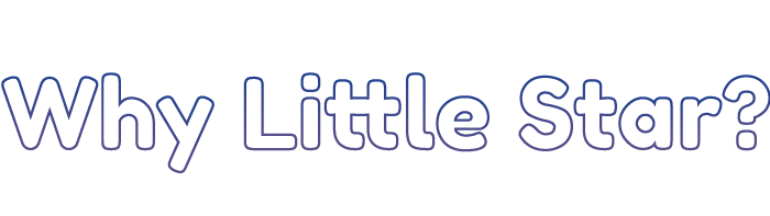 Why Little Star?